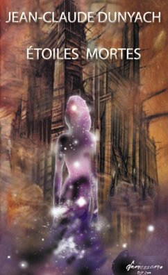 Etoiles Mortes (eBook, ePUB) - Dunyach, Jean-Claude