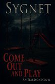 Come Out and Play (Eriksson (Darkwater Bay), #12) (eBook, ePUB)