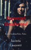 Rapunzel Unadorned (Erotic Lesbian Fairy Tales) (eBook, ePUB)