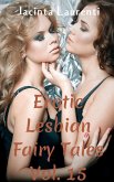 Erotic Lesbian Fairy Tales Vol. 15 (Erotic Lesbian Fairy Tales 3-book Bundles, #13) (eBook, ePUB)