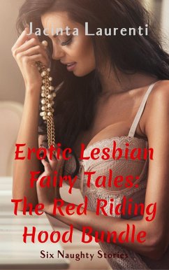Cover Erotic Lesbian Fairy Tales: The Red Riding Hood Bundle (Erotic Lesbian Fairy Tales Character Bundles, #1) (eBook, ePUB)