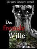 Der fremde Wille (eBook, ePUB)