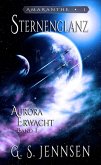 Sternenglanz: Aurora Erwacht Band 1 (eBook, ePUB)