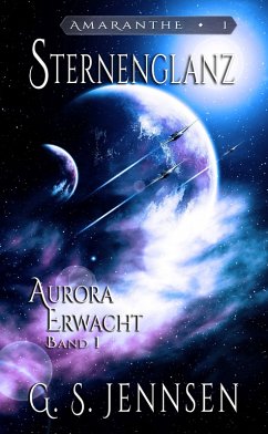 Cover Sternenglanz: Aurora Erwacht Band 1 (eBook, ePUB)