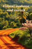 Einmal mañana und zurück (eBook, ePUB)