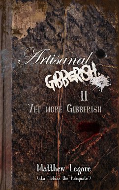 Cover Artisanal Gibberish II: Yet More Gibberish (eBook, ePUB)