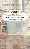 The Lost Mu Civilization in the Pacific Ocean (eBook, ePUB)