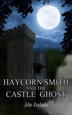 Cover Haycorn Smith and the Castle Ghost (eBook, ePUB)