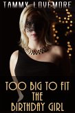 Too Big To Fit The Birthday Girl (eBook, ePUB)