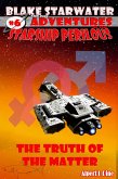 The Truth of the Matter (Starship Perilous Adventure #6) (eBook, ePUB) The Truth of the Matter (Starship Perilous Adventure #6) (eBook, ePUB)
