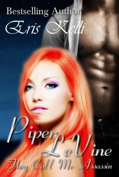 Cover Piper LeVine, They Call me Assassin (eBook, ePUB)