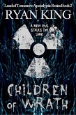 Children of Wrath (Book 2 of the Land of Tomorrow Post-Apocalyptic Series) (eBook, ePUB)