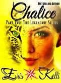 Chalice: Part Two (eBook, ePUB)