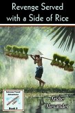 Revenge Served with a Side of Rice (Extreme Travel, #9) (eBook, ePUB)