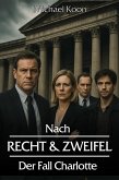 Der Fall Charlotte (Nach Recht & Zweifel, #2) (eBook, ePUB)