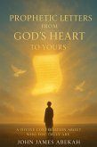 Prophetic Letters From God's Heart To Yours (eBook, ePUB)