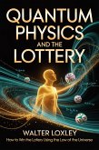 Quantum Physics and the Lottery (eBook, ePUB)