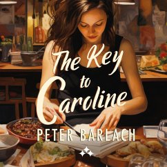 The Key to Caroline (MP3-Download) - Barlach, Peter