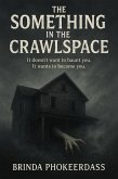 The Something in the Crawlspace (eBook, ePUB)