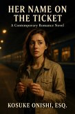 Her Name on the Ticket (eBook, ePUB)