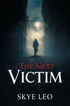 The Next victim (eBook, ePUB) - Leo, Skye