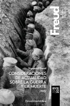 Consideraciones de actualidad sobre la guerra y la muerte (1915) (eBook, ePUB) - Freud, Sigmund