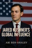 Jared Kushner's Global Influence (eBook, ePUB)
