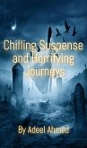 Chilling Suspense and Horrifying Journeys (eBook, ePUB)