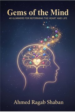 Cover Gems of the Mind: 40 Glimmers for Reforming the Heart and Life (eBook, ePUB)