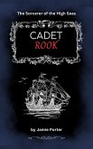 The Sorcerer of the High Seas (Cadet Rook, #1) (eBook, ePUB)