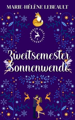 Cover Zweitsemester-Sonnenwende (Nordpol-Universität, #3) (eBook, ePUB)