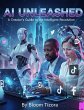 AI Unleashed: A Creator's Guide to... - Bild 1