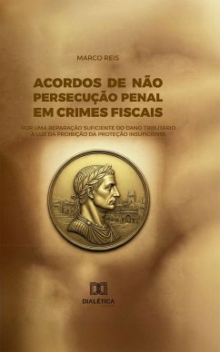Cover Acordos de não persecução penal em crimes fiscais (eBook, ePUB)