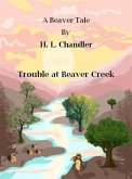 Trouble at Beaver Creek (eBook, ePUB)