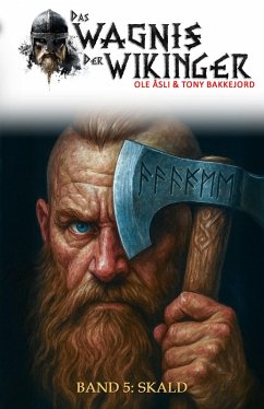 Das Wagnis der Wikinger - Band 5 (eBook, ePUB) - Åsli, Ole; Bakkejord, Tony
