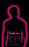 Evolution - Book One (eBook, ePUB)