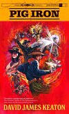 Pig Iron (eBook, ePUB)
