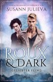 Roux & Dark: Geliebter Feind (eBook, ePUB)