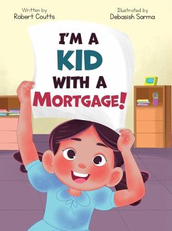 Cover I'm a Kid with a Mortgage! (eBook, ePUB)