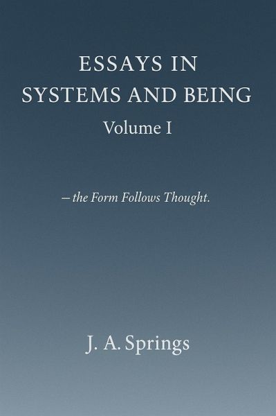 Essays in Systems and Being (eBook, ePUB) Essays in Systems and Being (eBook, ePUB)