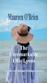 The Unremarkable Effie Lyons (eBook, ePUB) The Unremarkable Effie Lyons (eBook, ePUB)