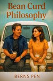 Bean Curd Philosophy (eBook, ePUB)