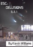 Esc: Delusion 3,2,1 (eBook, ePUB)