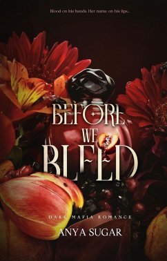 Cover Before We Bleed: Dark Mafia Romance (eBook, ePUB)