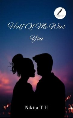 Cover Half Of Me Was You (eBook, ePUB)