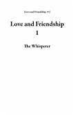 Love and Friendship 1 (eBook, ePUB)