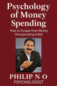 Psychology of Money Spending (eBook, ePUB) - O, Philip N