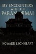 My Encounters with the Paranormal... - Bild 1