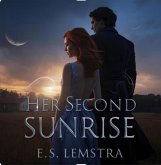 Her Second Sunrise (Between Worlds Saga, #1) (eBook, ePUB)