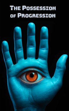 Cover The Possession of Progression (eBook, ePUB)